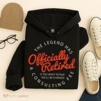Legend Officially Retired 's Funny Retirement Hoodie thumb 4