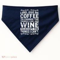 Lord Give Me Coffee And Wine USA-Made Doggie Bandana thumb 0