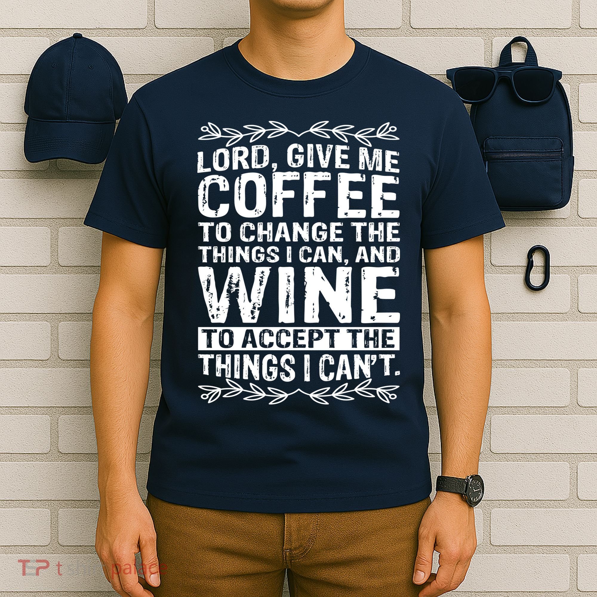 Lord Give Me Coffee And Wine T-Shirt