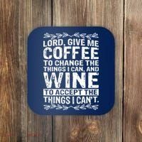 Lord Give Me Coffee And Wine Coaster thumb 0
