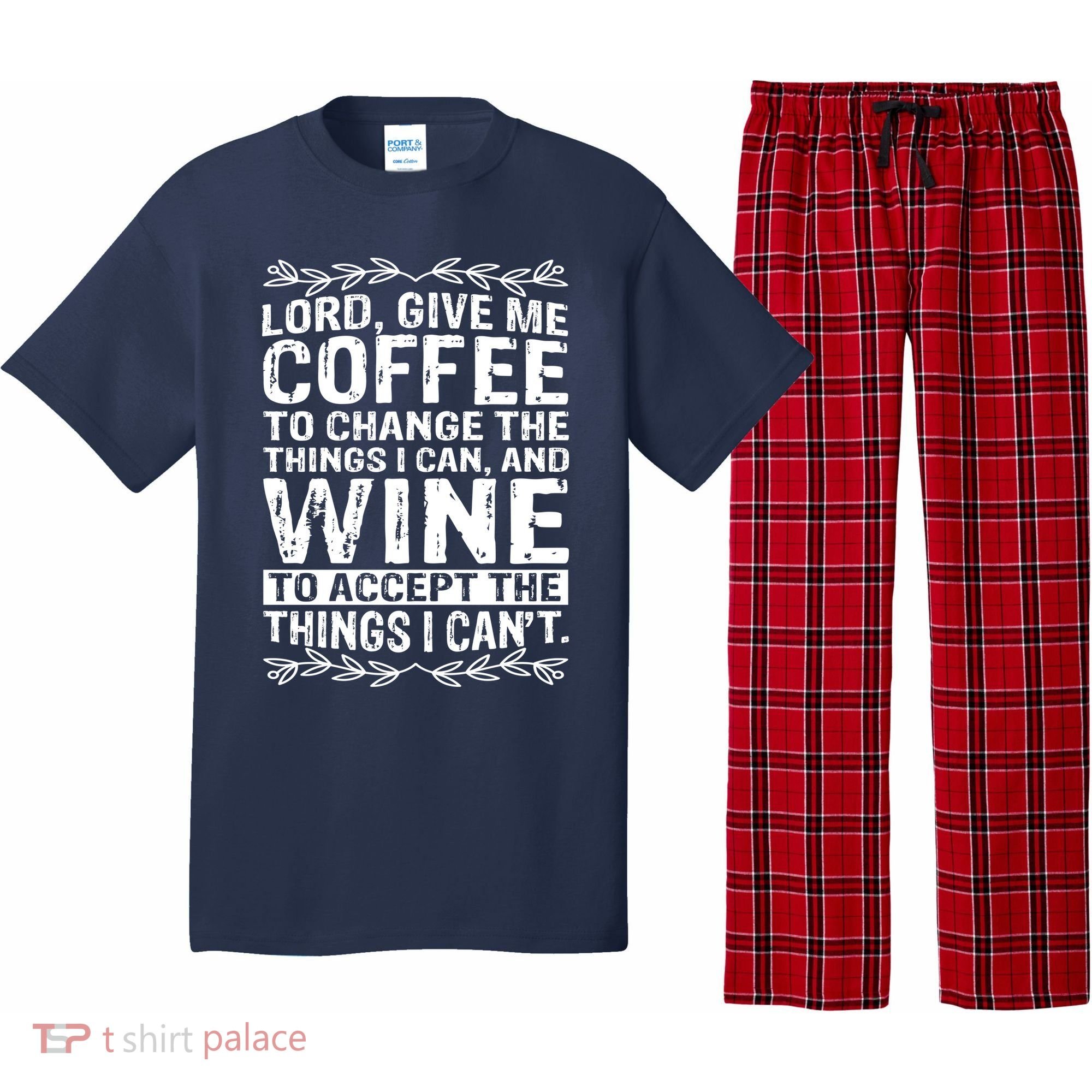 Lord Give Me Coffee And Wine Pajama Set