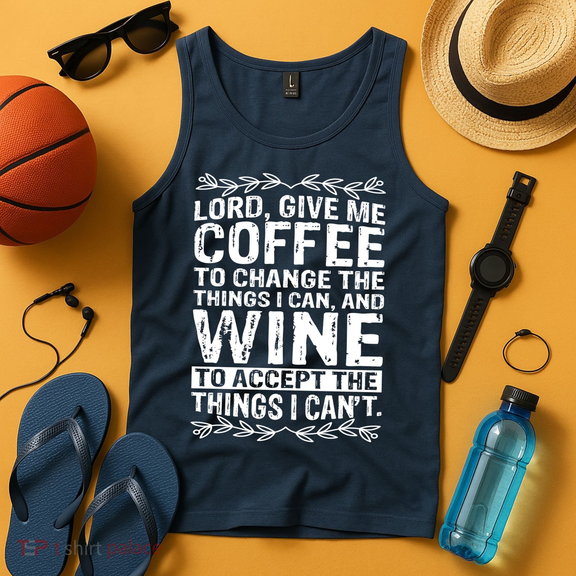 Lord Give Me Coffee And Wine Tank Top