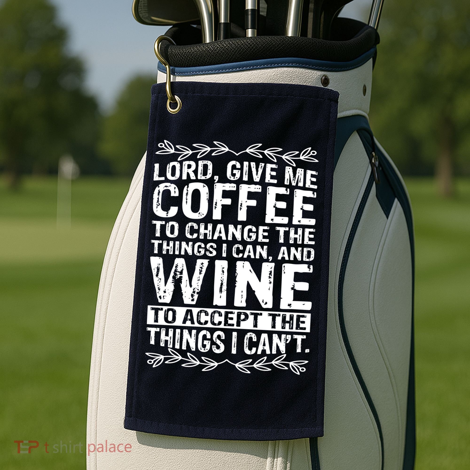 Lord Give Me Coffee And Wine Golf Towel