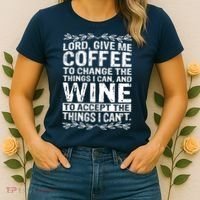 Lord Give Me Coffee And Wine Women's T-Shirt thumb 2