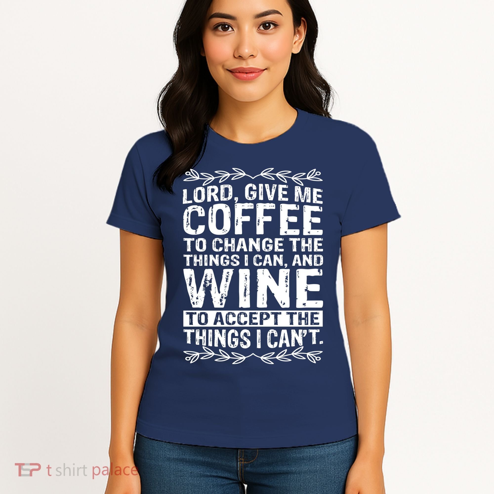 Lord Give Me Coffee And Wine Women's T-Shirt