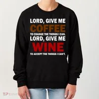 Lord Give Me Coffee Wine Women's Sweatshirt thumb 0