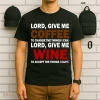 Lord Give Me Coffee Wine T-Shirt thumb 6