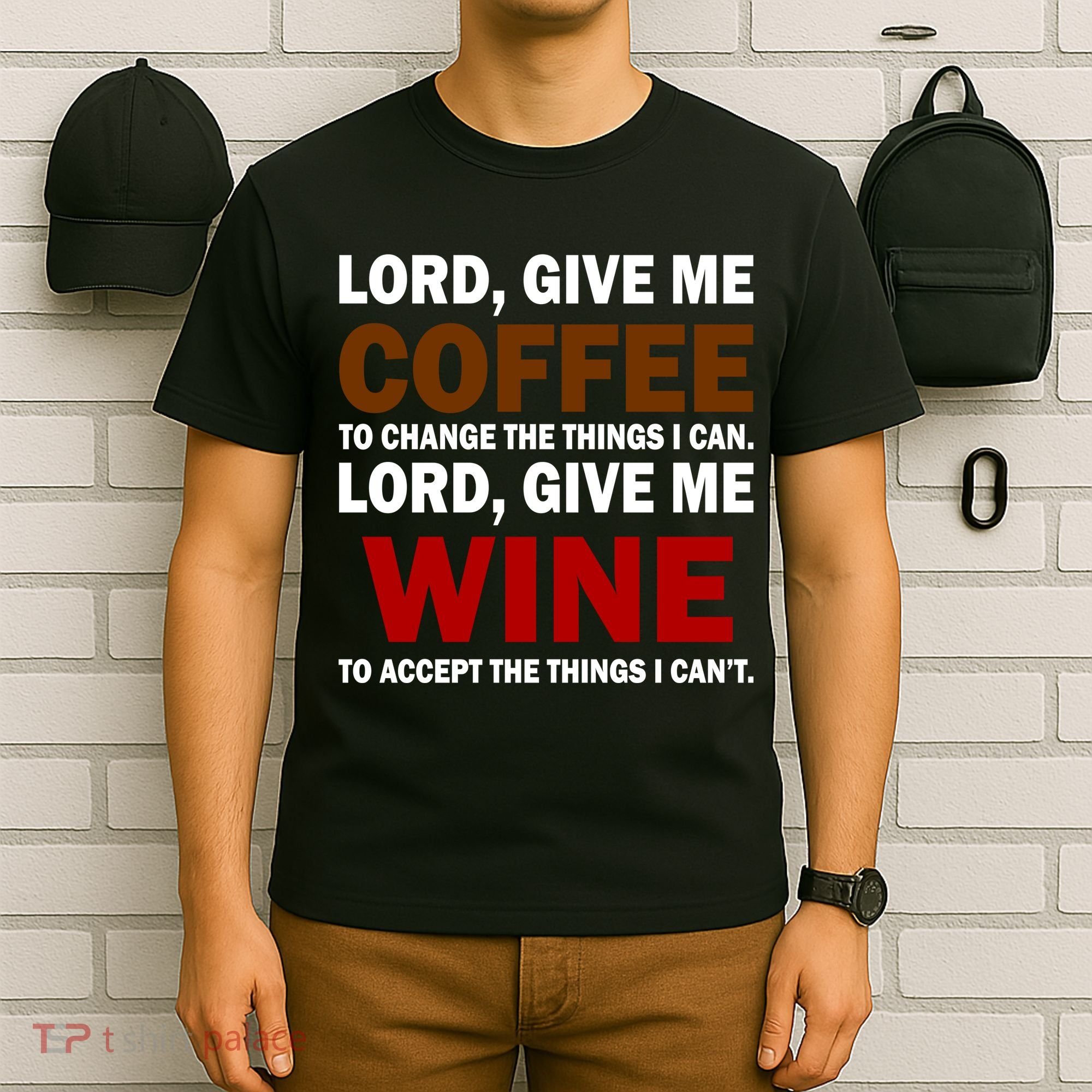 Lord Give Me Coffee Wine T-Shirt