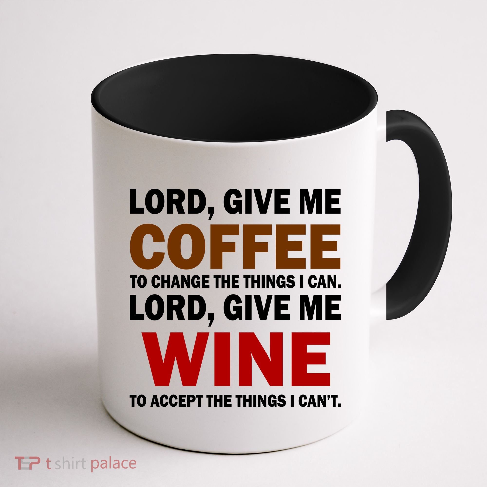 Lord Give Me Coffee Wine Coffee Mug