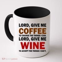 Lord Give Me Coffee Wine Coffee Mug thumb 0