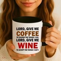 Lord Give Me Coffee Wine Coffee Mug thumb 3