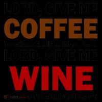 Lord Give Me Coffee Wine Coffee Mug thumb 5