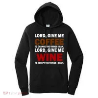 Lord Give Me Coffee Wine Women's Hoodie thumb 0