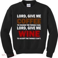 Lord Give Me Coffee Wine Kids Sweatshirt thumb 0