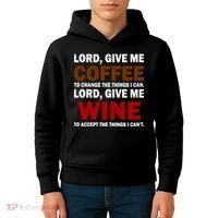 Lord Give Me Coffee Wine Kids Hoodie thumb 4