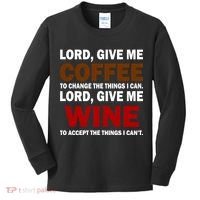 Lord Give Me Coffee Wine Kids Long Sleeve Shirt thumb 0