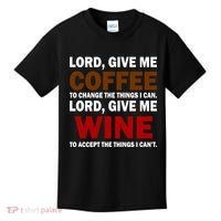 Lord Give Me Coffee Wine Kids T-Shirt thumb 0