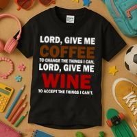 Lord Give Me Coffee Wine Kids T-Shirt thumb 3
