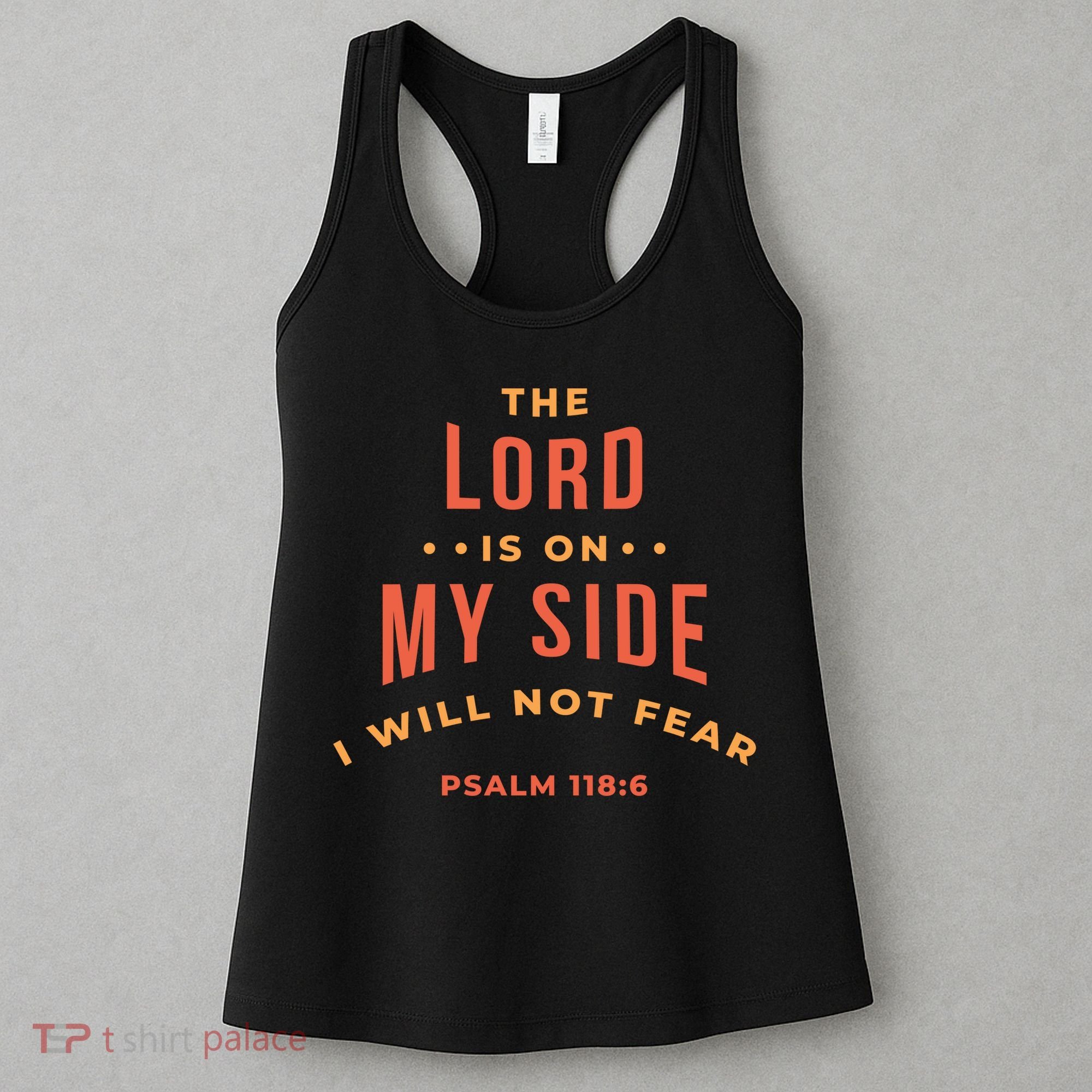 Lord Is On My Side Psalm 118:6 Women's Tank Top