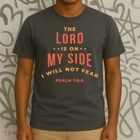 Lord Is On My Side Psalm 118:6 T-Shirt thumb 3