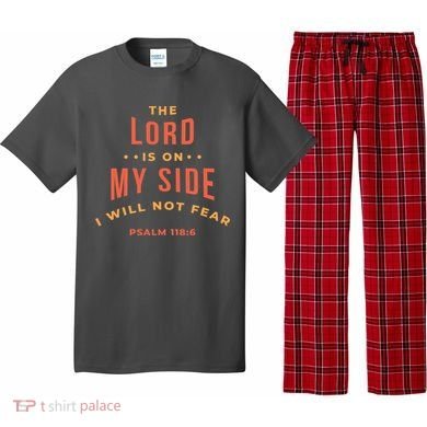 Lord Is On My Side Psalm 118:6 Pajama Set