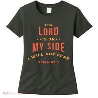 Lord Is On My Side Psalm 118:6 Women's T-Shirt thumb 0