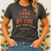 Lord Is On My Side Psalm 118:6 Women's T-Shirt thumb 2