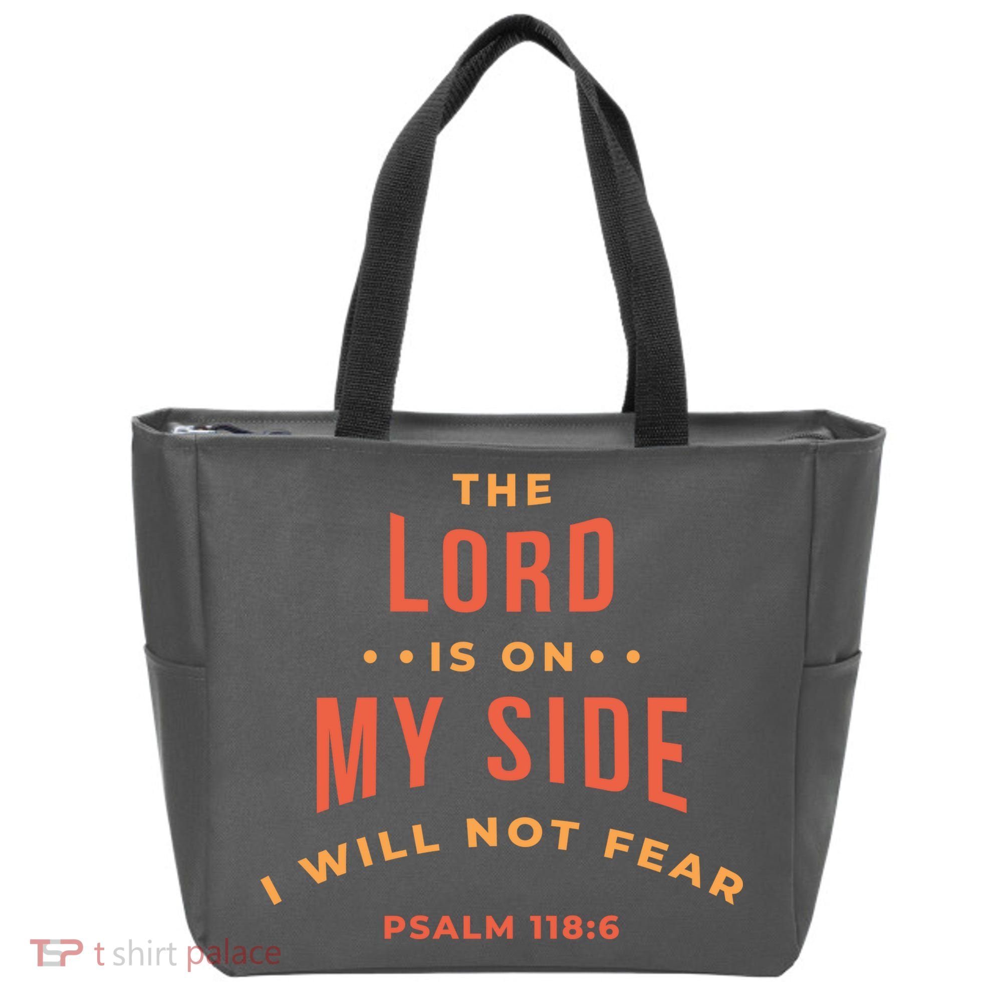 Lord Is On My Side Psalm 118:6 Tote Bag