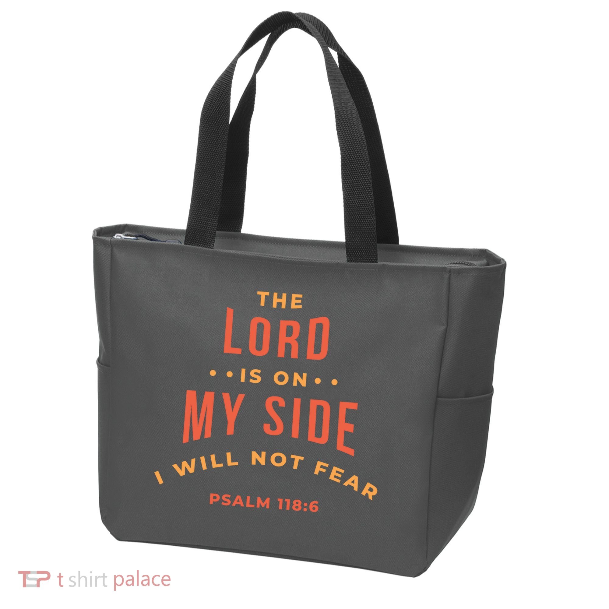 Lord Is On My Side Psalm 118:6 Tote Bag