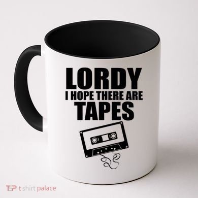 Lordy I Hope There Are Tapes Comey Catchphrase Coffee Mug