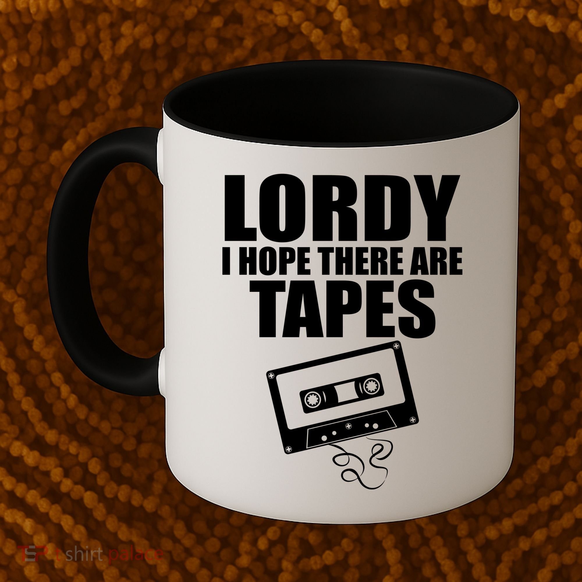 Lordy I Hope There Are Tapes Comey Catchphrase Coffee Mug
