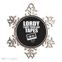 Lordy I Hope There Are Tapes Comey Catchphrase Ornament thumb 0