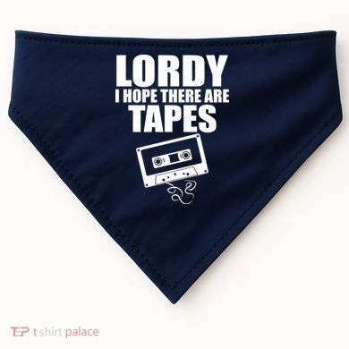 Lordy I Hope There Are Tapes Comey Catchphrase USA-Made Doggie Bandana