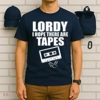 Lordy I Hope There Are Tapes Comey Catchphrase T-Shirt thumb 6