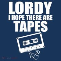 Lordy I Hope There Are Tapes Comey Catchphrase Button thumb 1