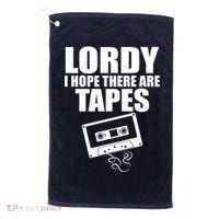 Lordy I Hope There Are Tapes Comey Catchphrase Golf Towel thumb 0