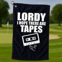 Lordy I Hope There Are Tapes Comey Catchphrase Golf Towel thumb 1