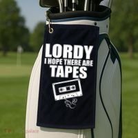Lordy I Hope There Are Tapes Comey Catchphrase Golf Towel thumb 2