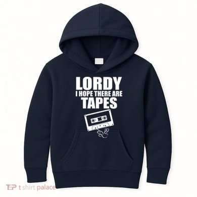 Lordy I Hope There Are Tapes Comey Catchphrase Kids Hoodie