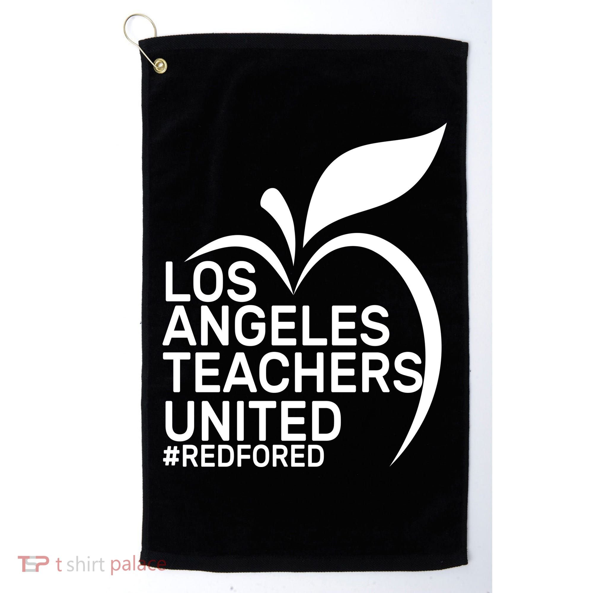 Los Angeles Teachers United Red For Ed Golf Towel