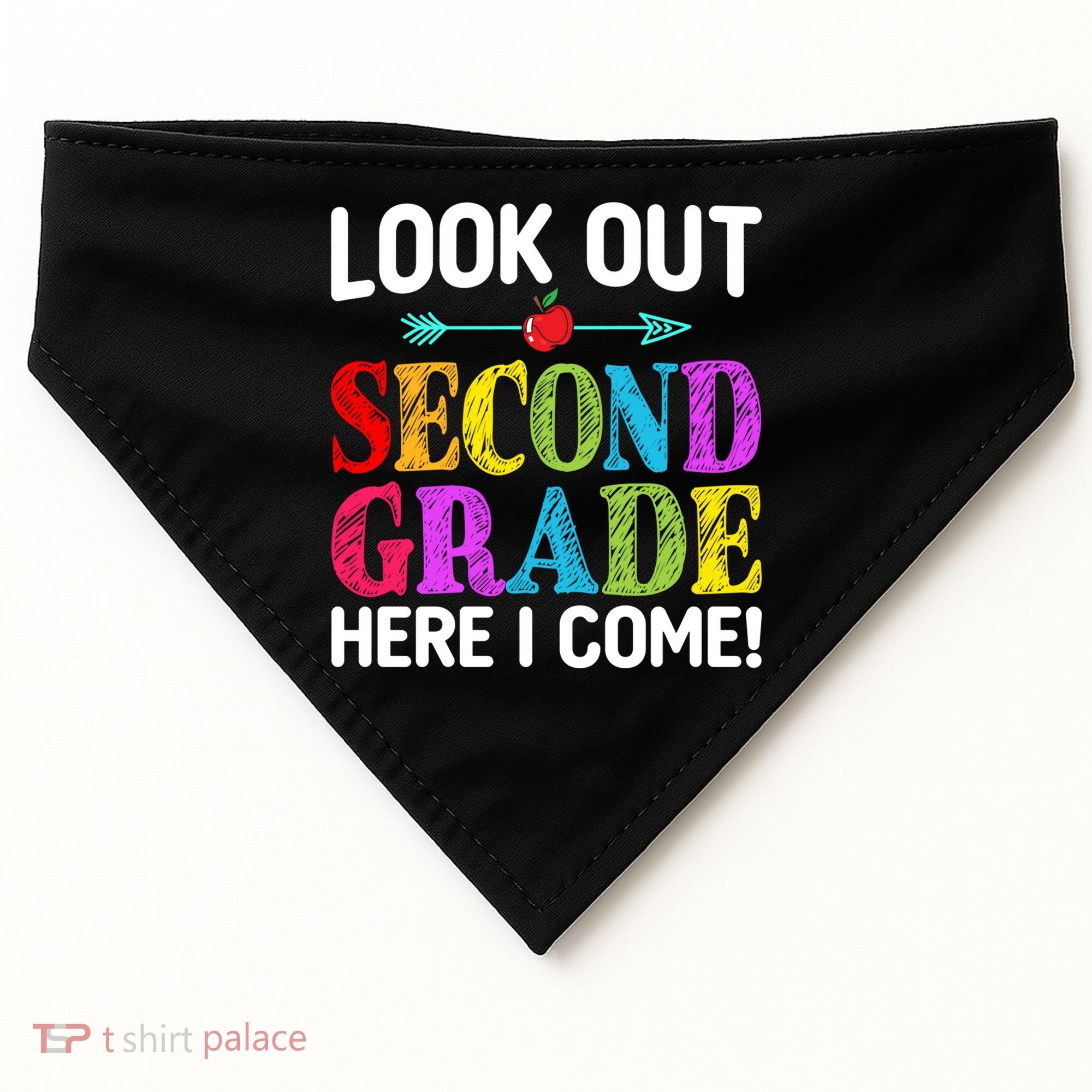 Look Out Second Grade Here I Come First Day Back To School Gift USA-Made Doggie Bandana