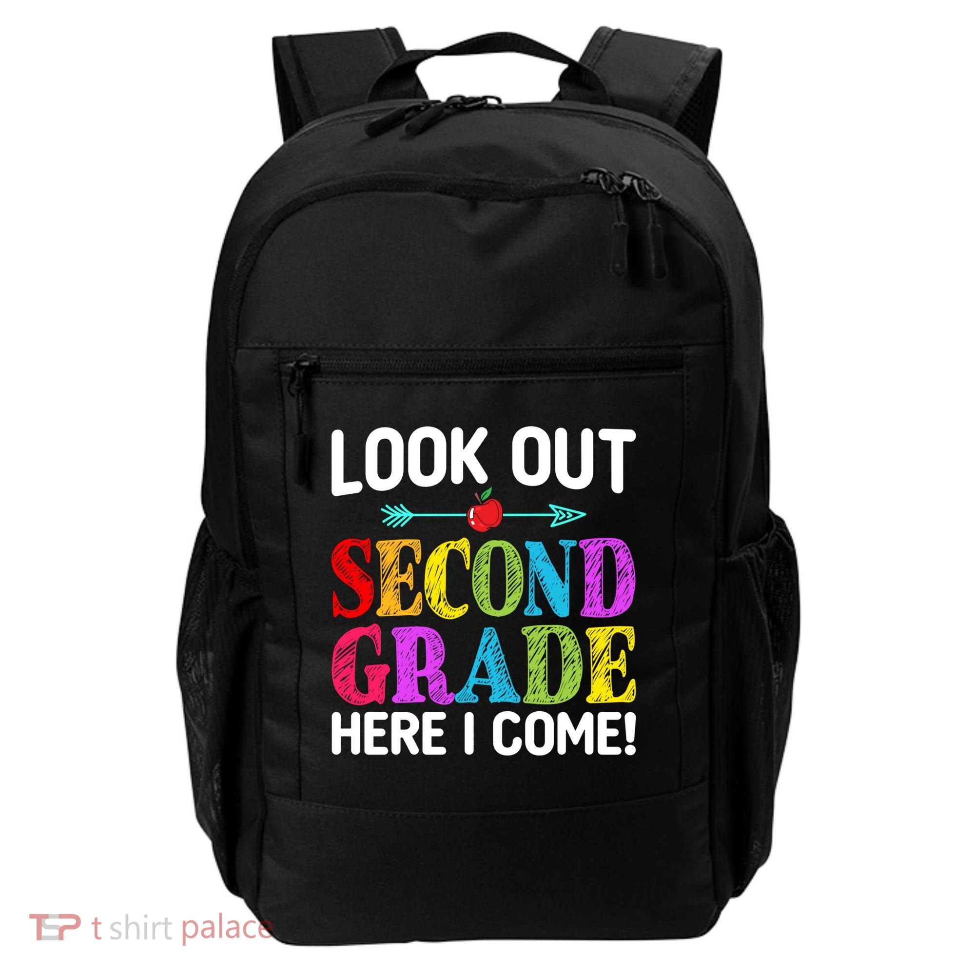Look Out Second Grade Here I Come First Day Back To School Gift Backpack