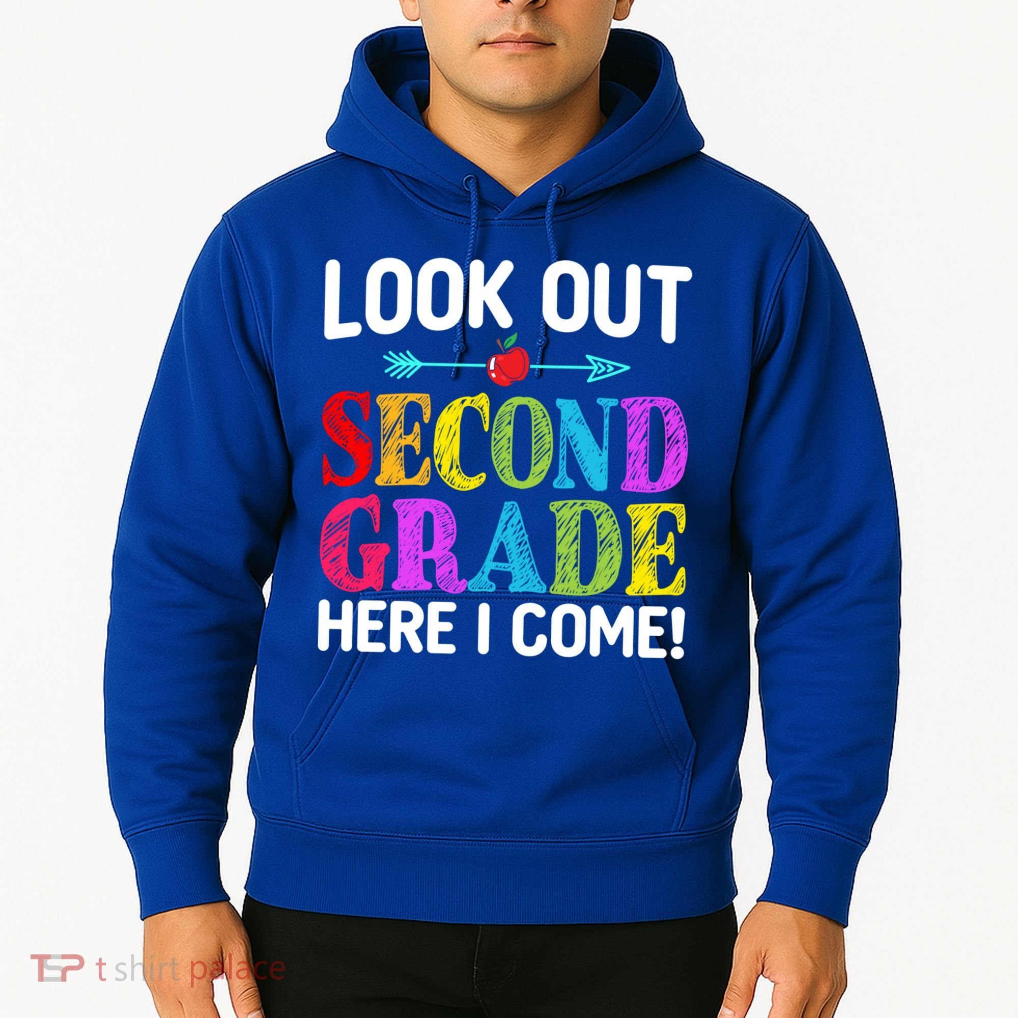 Look Out Second Grade Here I Come First Day Back To School Gift Hoodie