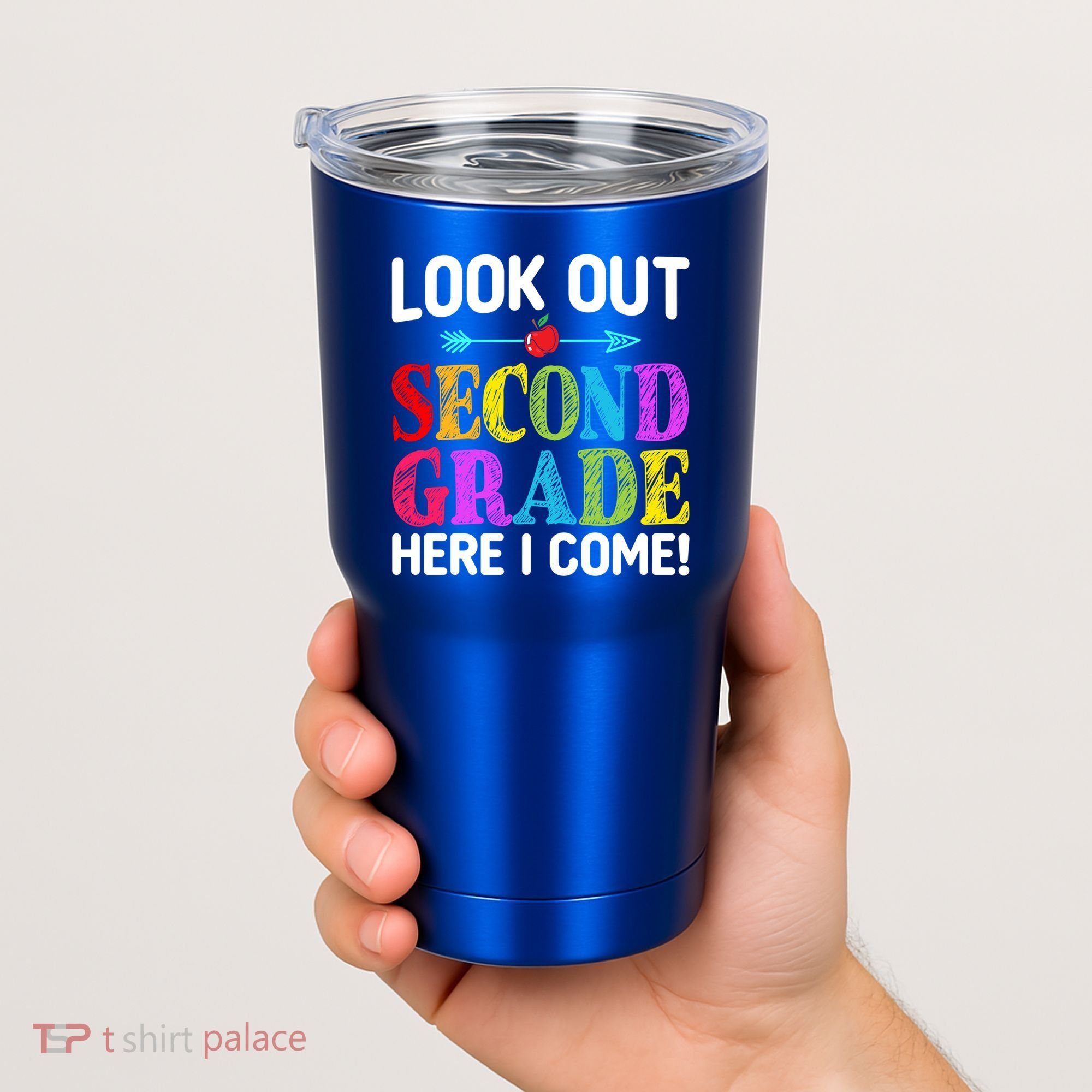 Look Out Second Grade Here I Come First Day Back To School Gift Tumbler