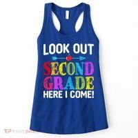 Look Out Second Grade Here I Come First Day Back To School Gift Women's Tank Top thumb 0