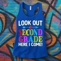 Look Out Second Grade Here I Come First Day Back To School Gift Women's Tank Top thumb 3