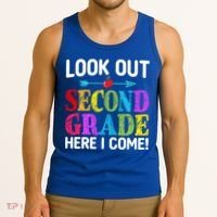 Look Out Second Grade Here I Come First Day Back To School Gift Tank Top thumb 3