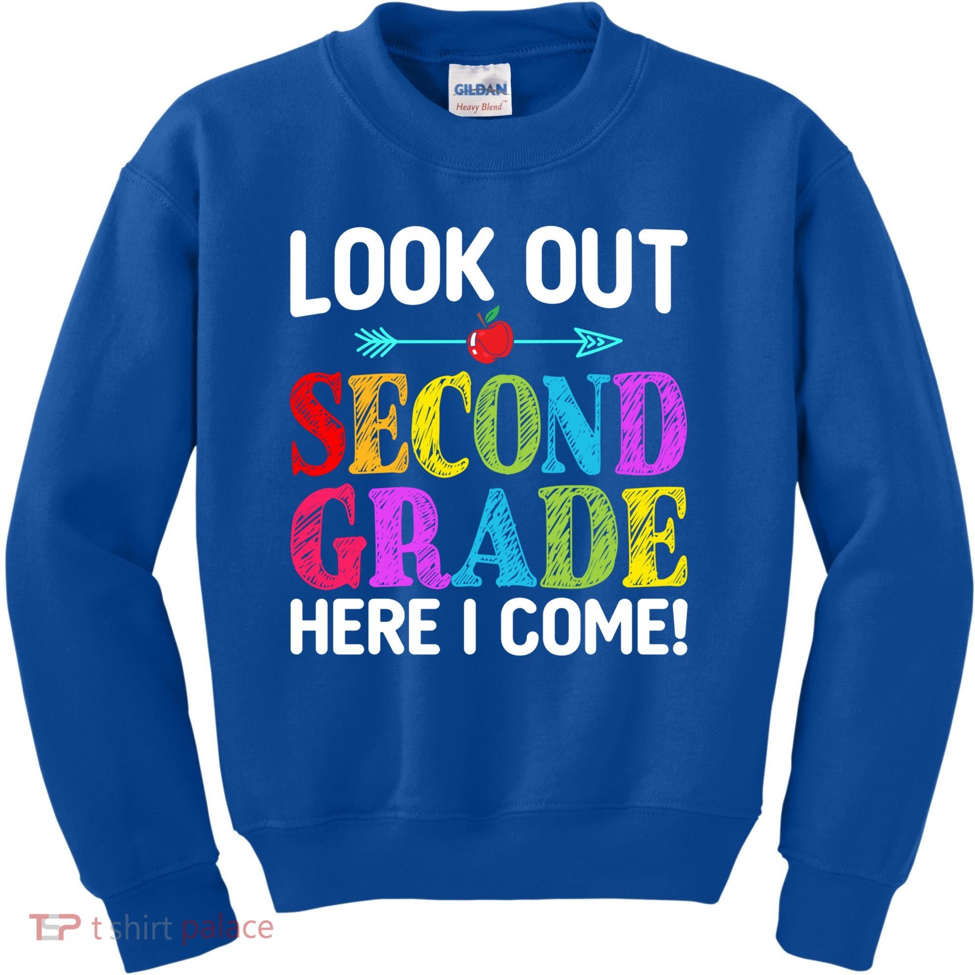 Look Out Second Grade Here I Come First Day Back To School Gift Kids Sweatshirt