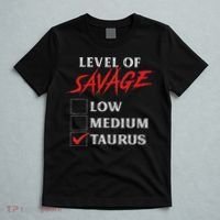 Level Of Savage Taurus Funny Zodiac Queen King Girl T-Shirt thumb 5