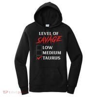 Level Of Savage Taurus Funny Zodiac Queen King Girl Women's Hoodie thumb 0